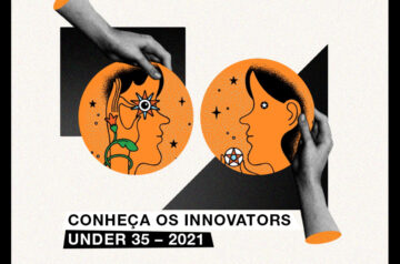 Conheça os Innovators Under 35 – 2021