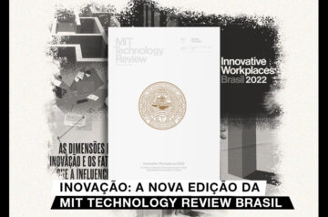 Inovação: a nova edição da MIT Technology Review Brasil