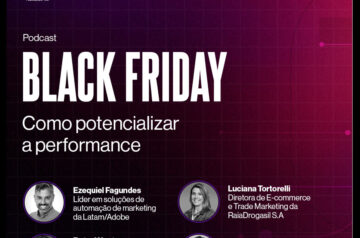 Black Friday – Como potencializar a performance.