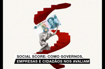 Social Score: como governos, empresas e cidadãos nos avaliam