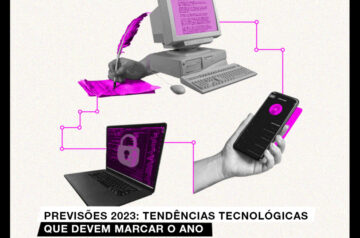 Previsões 2023: tendências tecnológicas que devem marcar o ano