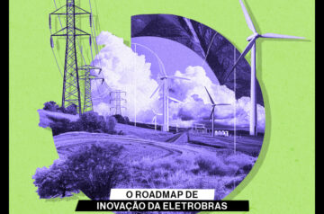 O roadmap de inovação da Eletrobras – Energy #43