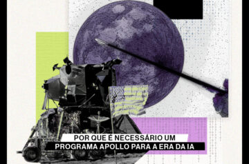 Por que é necessário um Programa Apollo para a era da IA