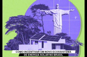 Como incentivar um novo ecossistema de energia solar no Brasil