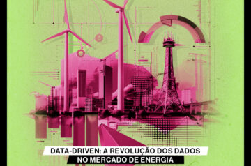 Data-driven: a revolução dos dados no mercado de energia