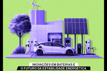 Inovações em baterias e o futuro da estabilidade energética