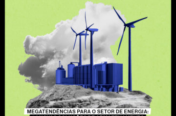 Megatendências para o setor de energia: #4 novas soluções de armazenamento