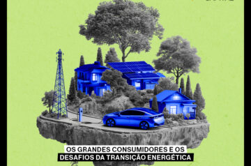 Os grandes consumidores e os desafios da transição energética