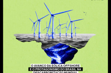 O avanço da eólica offshore e o protagonismo do Brasil na descarbonização mundial