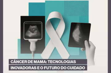 Câncer de mama: tecnologias inovadoras e o futuro do cuidado 🔬 #205